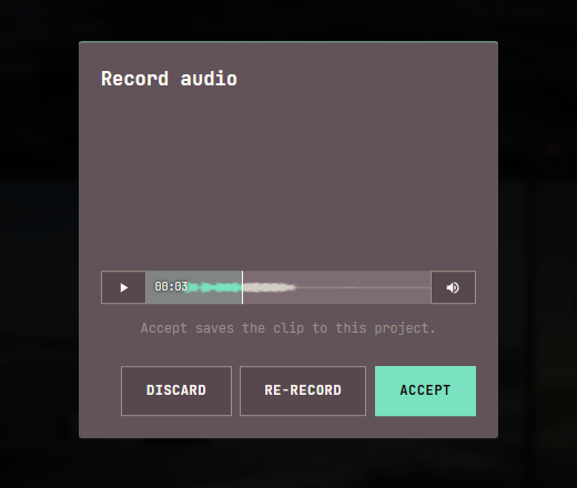 The Record audio dialog after a take: a player with the recorded waveform, the line Accept saves the clip to this project., and Discard, Re-record and Accept buttons