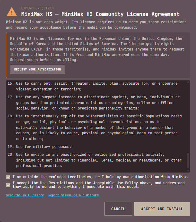 The licence dialog for MiniMax H3: a note that the model is not licensed in the European Union, the United Kingdom, the Republic of Korea and the United States, with a Request your authorization button, the licence terms, two ticked boxes, links to the full licence and to report misuse, and Cancel and Accept and install